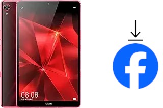 Como instalar o Facebook em um Huawei MediaPad M6 Turbo 8.4