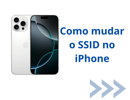 Como mudar o SSID no iPhone