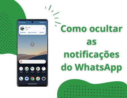 Como ocultar as notificações do WhatsApp