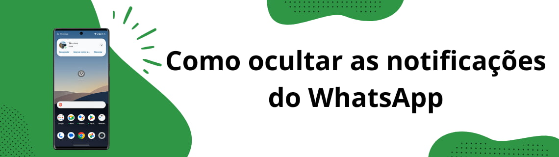 Como ocultar as notificações do WhatsApp