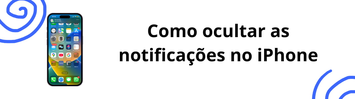 Como ocultar as notificações no iPhone