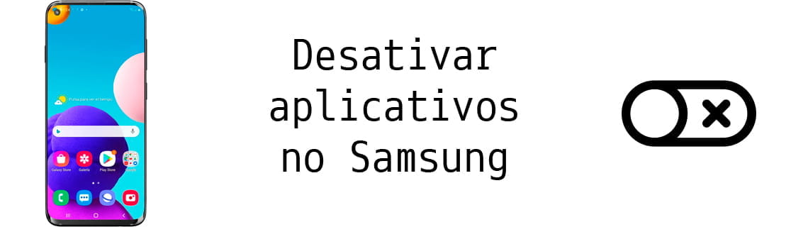 Desativar aplicativos no Samsung