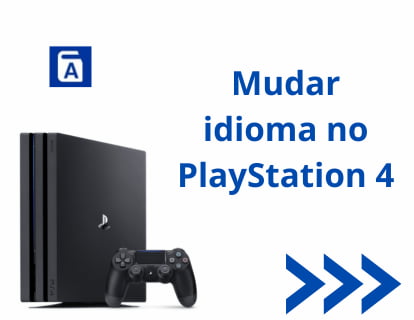 Mudar idioma no PlayStation 4