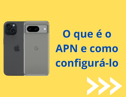 O que é o APN e como configurá-lo