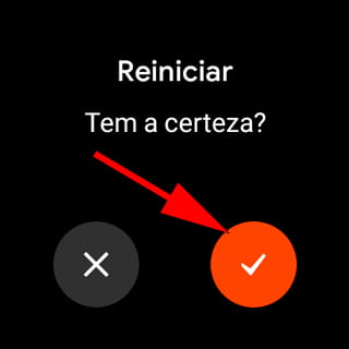 Confirme a reinicialização Wear OS